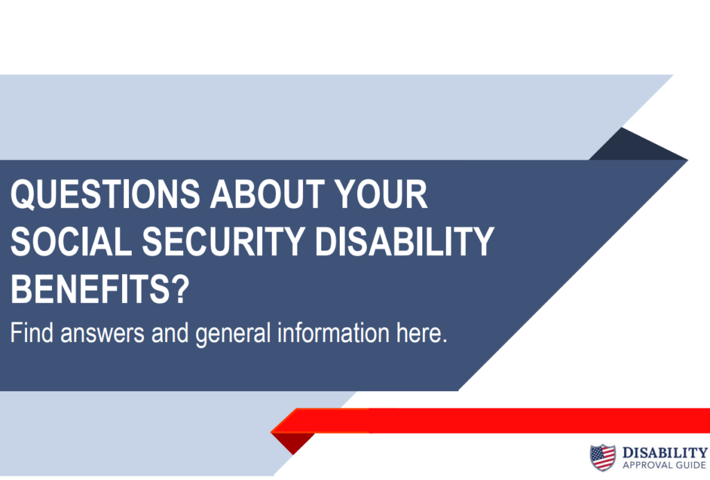 Social Security Disability FAQs, Answered